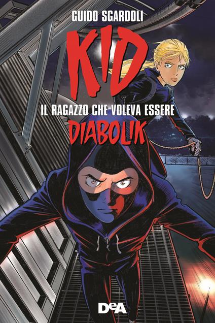 Kid. Il ragazzo che voleva essere Diabolik - Guido Sgardoli - copertina