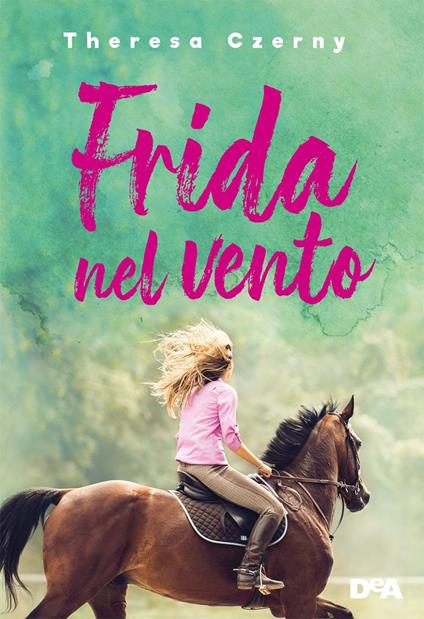 Frida nel vento - Theresa Czerny,Anna Carbone - ebook