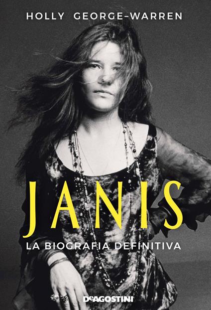 Janis. La biografia definitiva - Holly George-Warren,Luca Fusari,Sara Prencipe - ebook