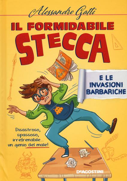 Il formidabile Stecca e le invasioni barbariche - Alessandro Gatti - copertina