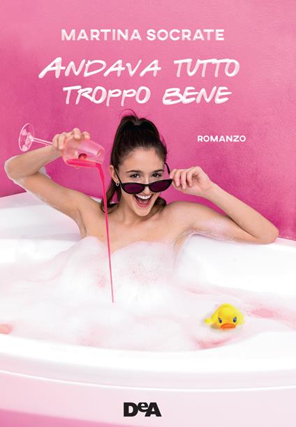 Andava tutto troppo bene - Martina Socrate - copertina