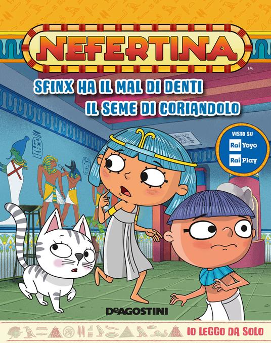 Sfinx ha il mal di denti-Il seme di coriandolo. Nefertina - copertina