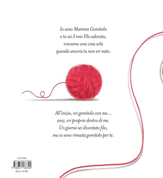 Io gomitolo, tu filo. Ediz. a colori - Alberto Pellai - 10