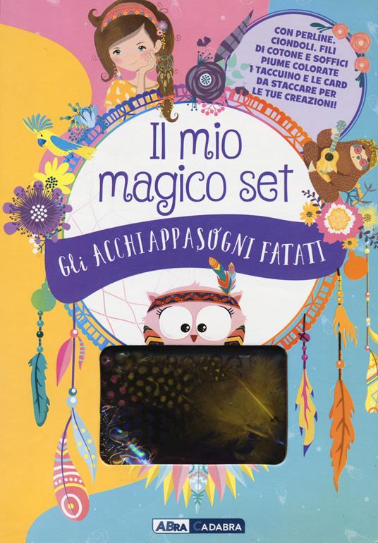 Gli acchiappasogni fatati. Libri con gli stencil. Con Prodotti vari - copertina