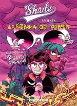 La fabbrica dei rapper
