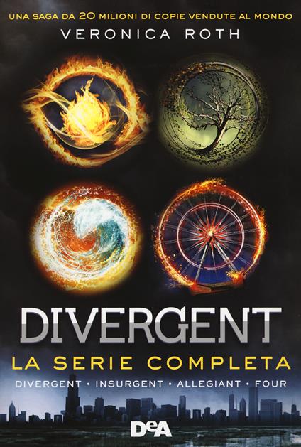 Divergent. La serie: Divergent-Insurgent-Allegiant-Four - Veronica Roth - copertina