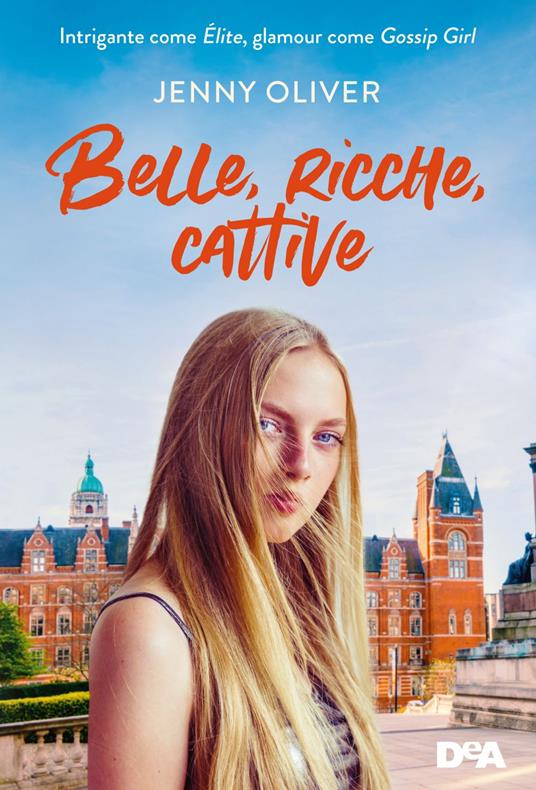 Belle, ricche, cattive - Oliver Jenny,Alessia Fortunato - ebook