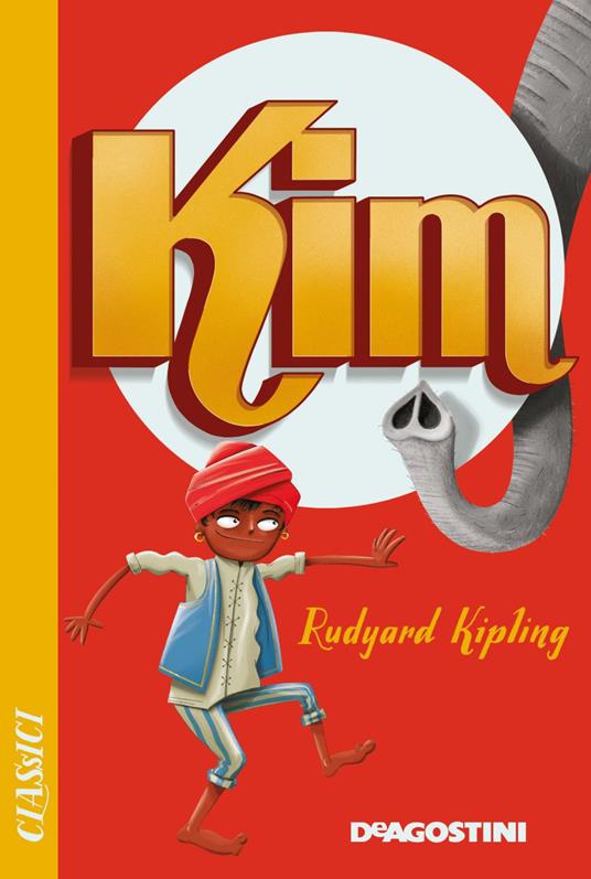 Kim - Rudyard Kipling,Tiziana Villaggi - ebook