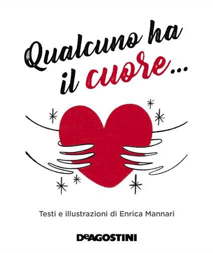 Qualcuno ha il cuore.... Nuova ediz. - Enrica Mannari - copertina