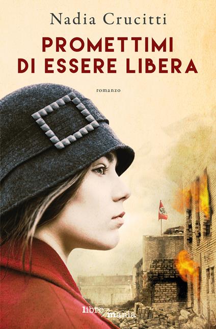 Promettimi di essere libera - Nadia Crucitti - copertina