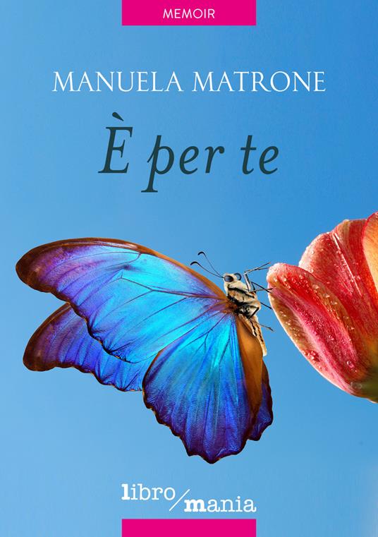 È per te - Manuela Matrone - copertina