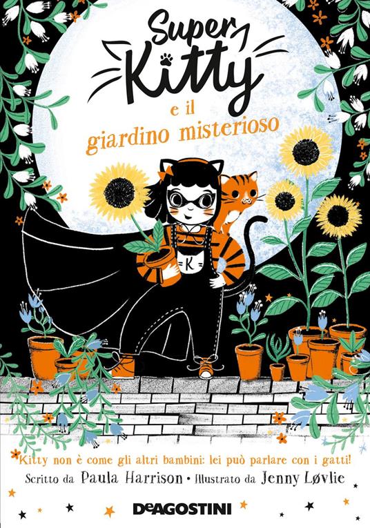 Super Kitty e il giardino misterioso - Paula Harrison,Jenny Lovlie,Roberta Cattano - ebook