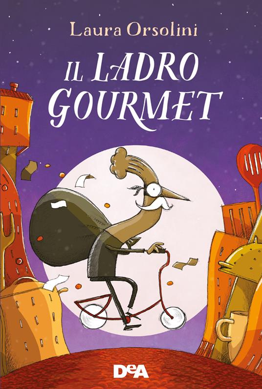Il ladro gourmet - Laura Orsolini - copertina