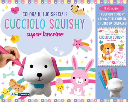 Colora il tuo speciale cucciolo Squishy super tenerino. Ediz. illustrata. Con gadget. Con 6 pennarelli - copertina