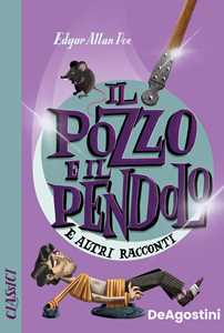 Libro Il pozzo e il pendolo e altri racconti Edgar Allan Poe
