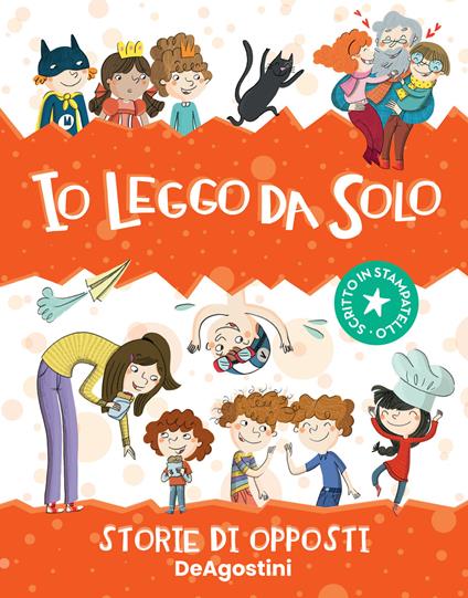 Io leggo da solo. Storie di opposti - Annalisa Strada - copertina