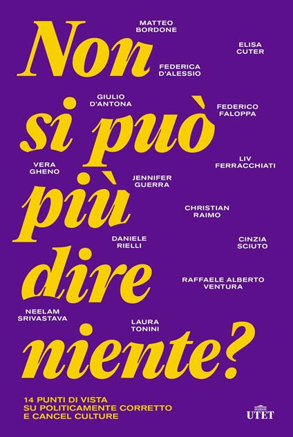 Non si può più dire niente? 14 punti di vista su politicamente corretto e cancel culture - AA.VV. - ebook