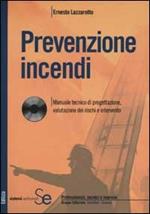 Prevenzione incendi. Con CD-ROM