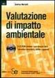 Libro Valutazione di impatto ambientale. Con CD-ROM Andrea Martelli