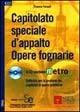Libro Capitolato speciale d'appalto. Opere fognarie. Con CD-ROM