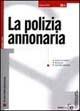 Libro La polizia annonaria Salvatore D'Orsi