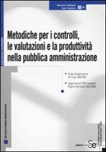 Metodiche per i controlli, le valutazioni e la produttività nella pubblica amministrazione