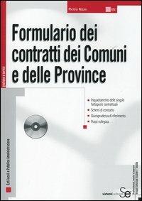 Formulario dei contratti dei comuni e delle province. Con CD-ROM - Pietro Rizzo - copertina