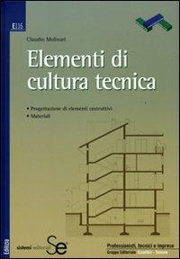 Elementi di cultura tecnica - Claudio Molinari - copertina