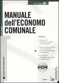 Manuale dell'economo comunale. Con CD-ROM - Luca Pontiggia - copertina