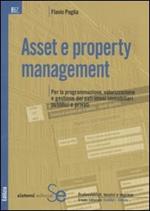 Asset e property management. Per la programmazione, valorizzazione e gestione dei patrimoni immobiliari pubblici e privati