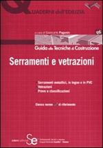 Serramenti e vetrazioni. Guida alle tecniche di costruzione