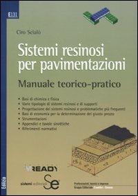 Sistemi resinosi per pavimentazioni - Ciro Scialò - copertina