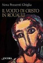 Il volto di Cristo in Rouault
