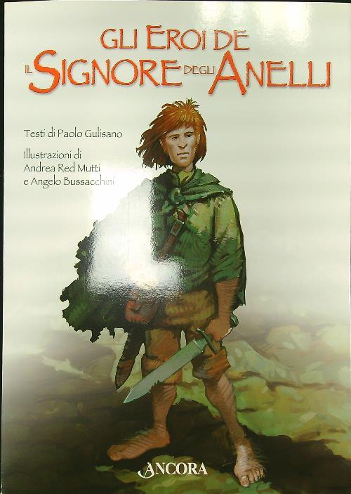 Gli eroi del Signore degli Anelli