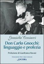 Don Gnocchi: linguaggio e profezia