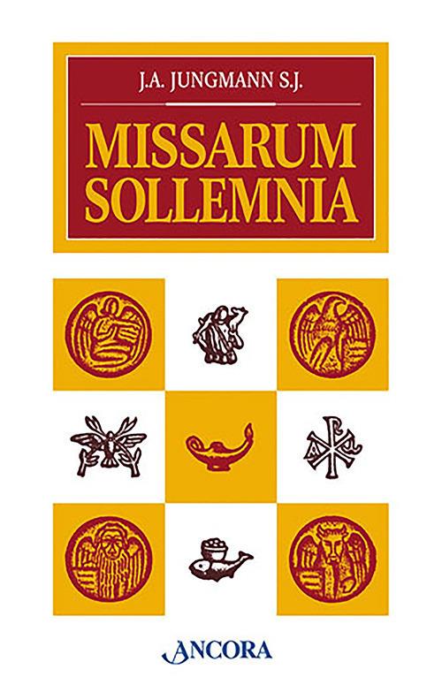 Missarun sollemnia - Josef A. Jungmann - copertina