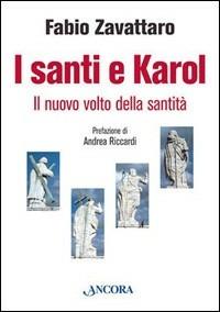 I santi e Karol - Fabio Zavattaro - copertina