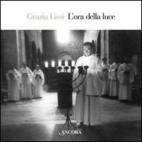 L'ora della luce - Grazia Lissi - copertina