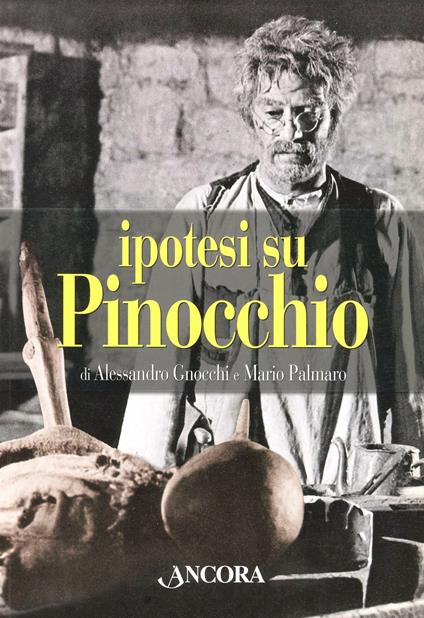 Ipotesi su Pinocchio - Alessandro Gnocchi,Mario Palmaro - copertina