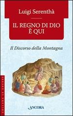 Il regno di Dio è qui. Il discorso della montagna