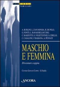 Maschio e femmina. Diventare coppia - copertina