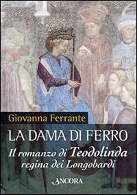La dama di ferro - Giovanna Ferrante - copertina