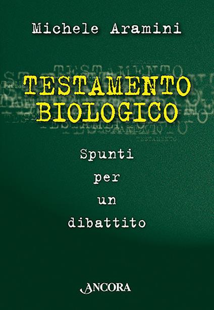 Testamento biologico - Michele Aramini - copertina