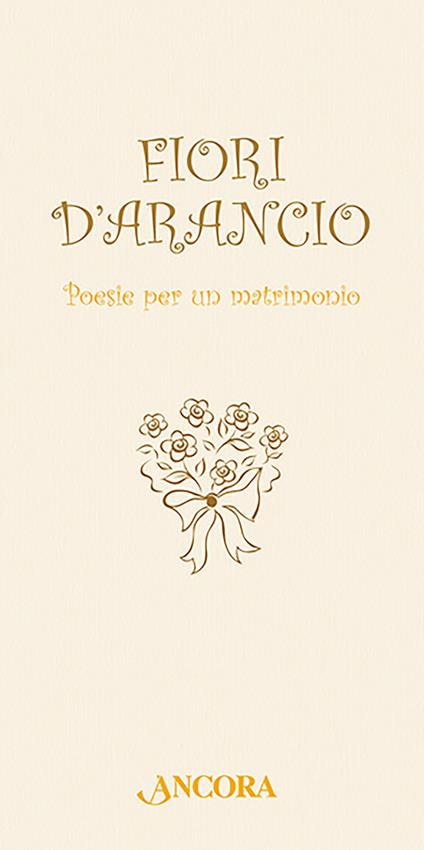 Fiori d'arancio. Poesie per un matrimonio - copertina