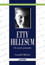 Etty Hillesum. Un cuore pensante