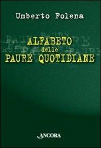 Alfabeto delle paure quotidiane - Umberto Folena - copertina