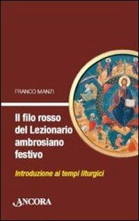 Il filo rosso del nuovo lezionario ambrosiano - Franco Manzi - copertina