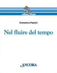 Nel fluire del tempo - Domenico Pezzini - copertina