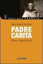 Padre Carità. Beato Angelo Paoli