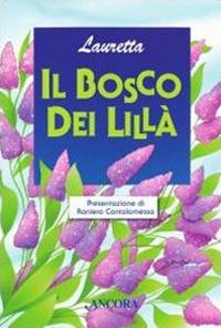 Il bosco dei lillà - Lauretta - copertina